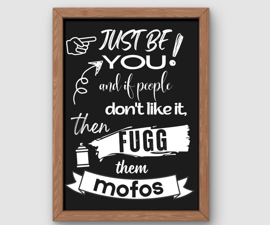 Just Be You