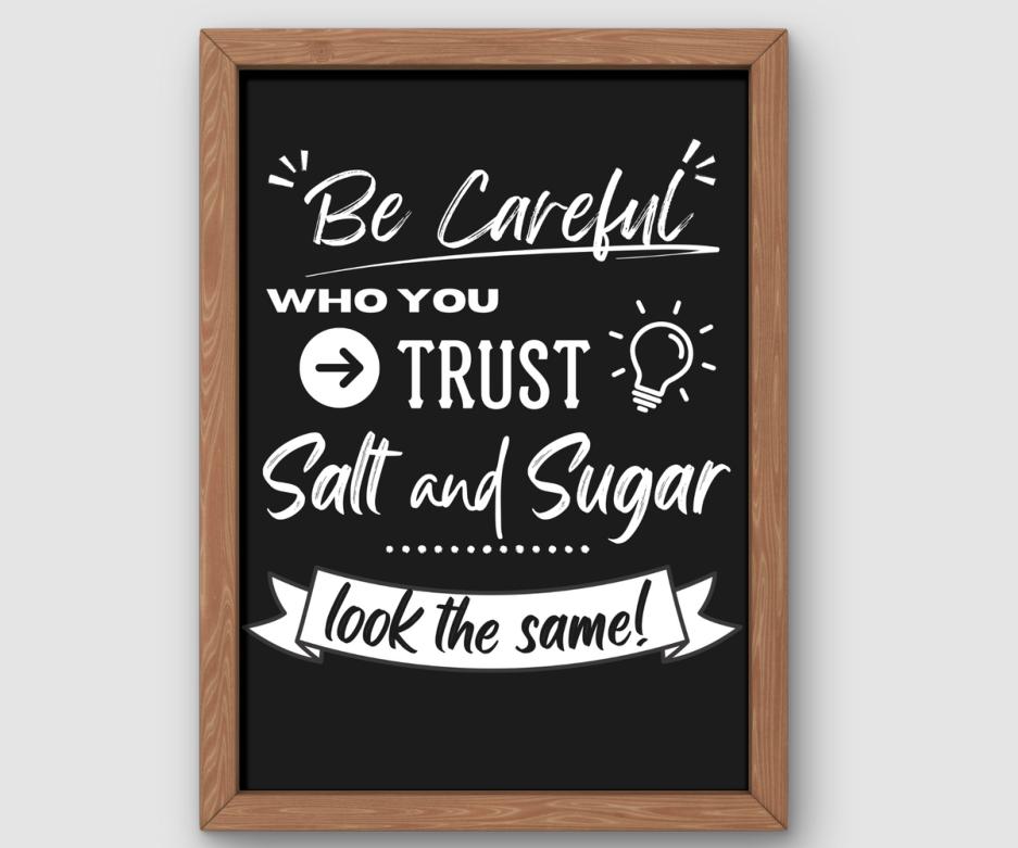 Be Careful Who You Trust