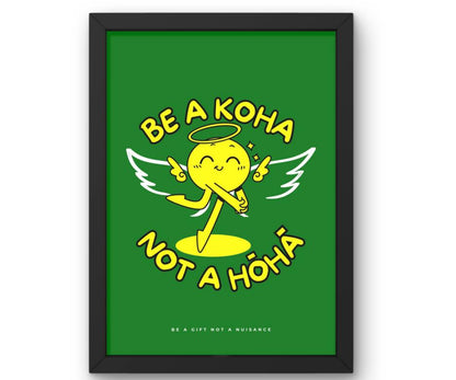 Be a Koha not a Hōhā