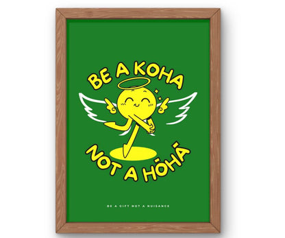 Be a Koha not a Hōhā