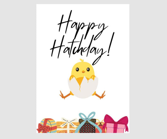 Happy Hatchday!