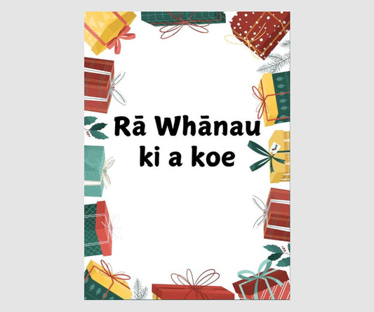 Rā Whānau Ki A Koe - Gifts