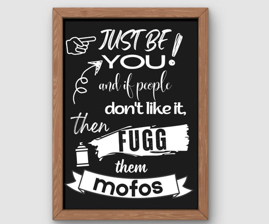 Just Be You